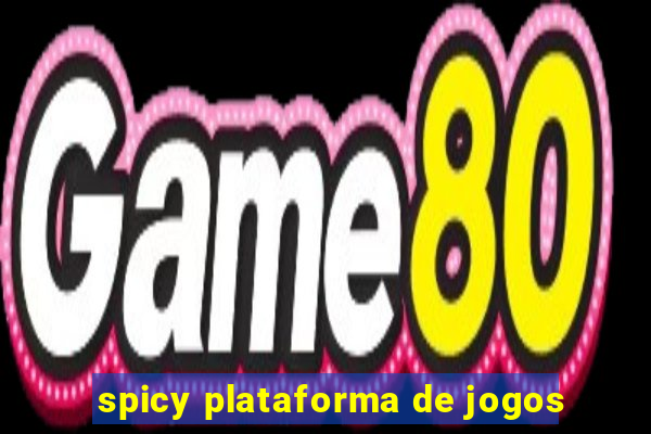 spicy plataforma de jogos